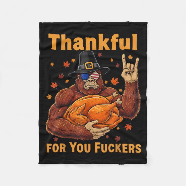 Funny Bigfoot Thanksgiving Thankful For You Forers Fleecefilt (Framsidan)