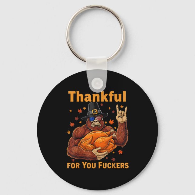 Funny Bigfoot Thanksgiving Thankful For You Forers Nyckelring (Framsida)