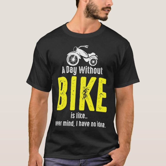 Funny Bike Älskare Bike Rider Bike Owner presentid T Shirt (Framsida)