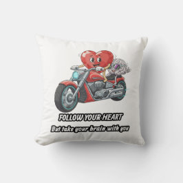 Funny biker heart follow your heart quote  kudde