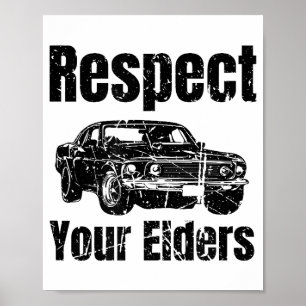 Funny bil - Vintagen respekterar dina äldre klassi Poster