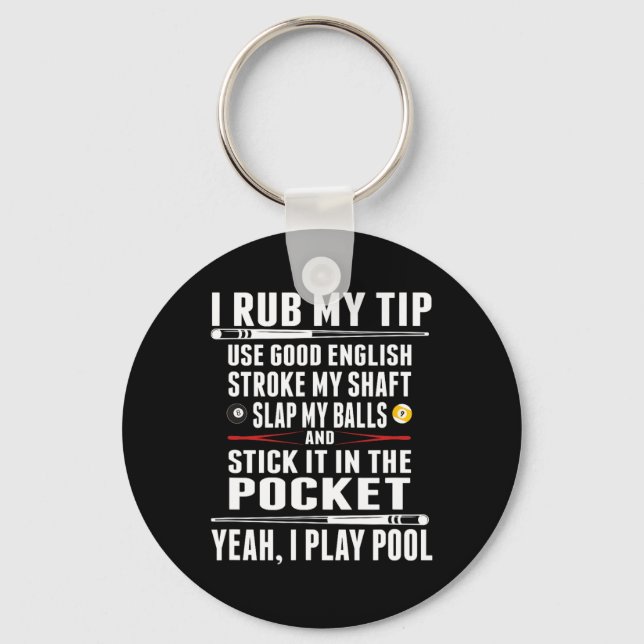 Funny Billiard I Rub My Tip Nyckelring (Framsida)