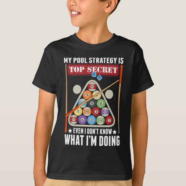 Funny Billiard Strategy Cue Snooker Bassäng Player T Shirt (Framsida)
