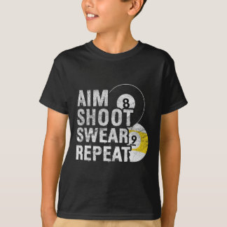 Funny Billiards Aim Shoot Swear T Shirt