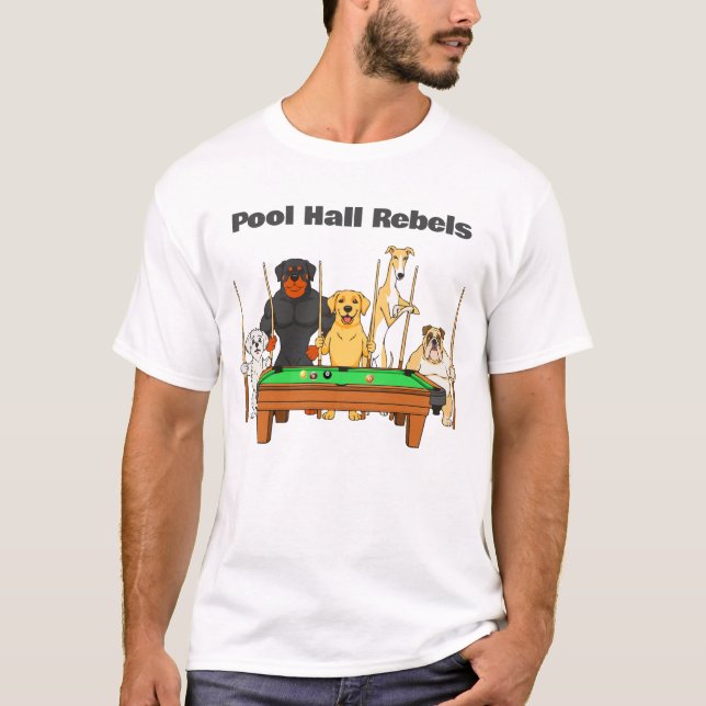 Funny Billiards Dog Team Pool Hall Rebels T Shirt (Framsida)