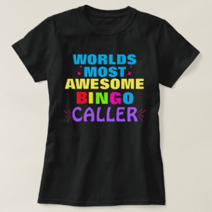 Funny Bingo Caller Bingo Player Tshirt T Shirt