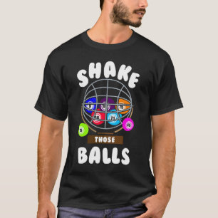 Funny Bingo Gambling Joke Bingo T Shirt
