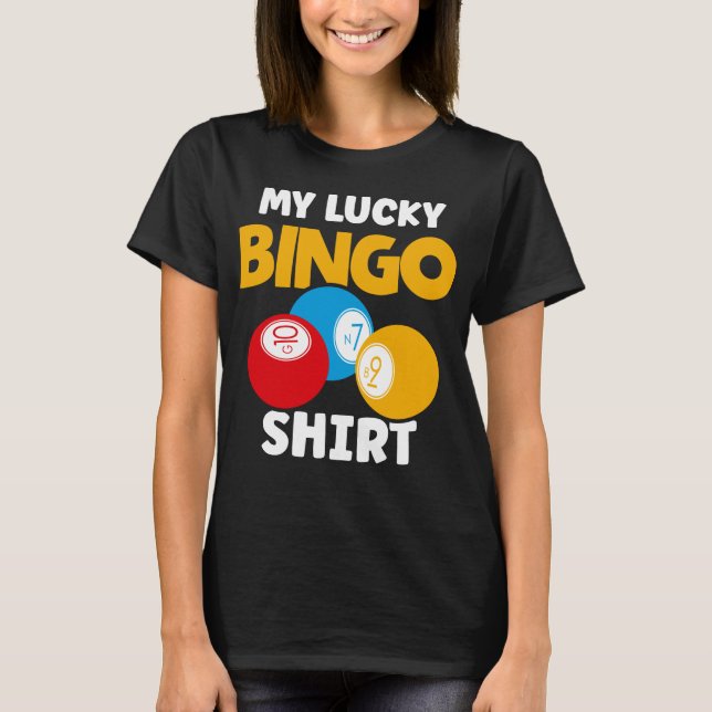 Funny Bingo Gamer Lucky Bingo T Shirt (Framsida)