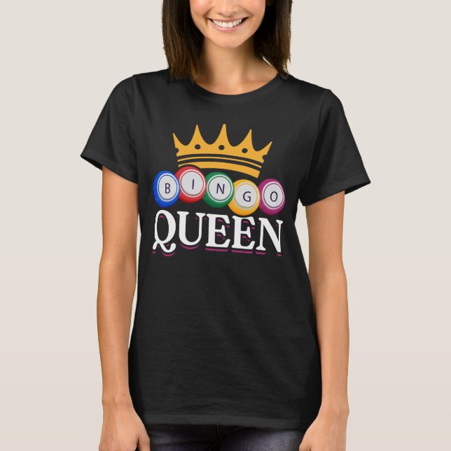 Funny Bingo Girl Bingo Bollar Queen Women T Shirt (Framsida)