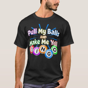 Funny Bingo Kung - Gör mig till Yell Bingo T Shirt
