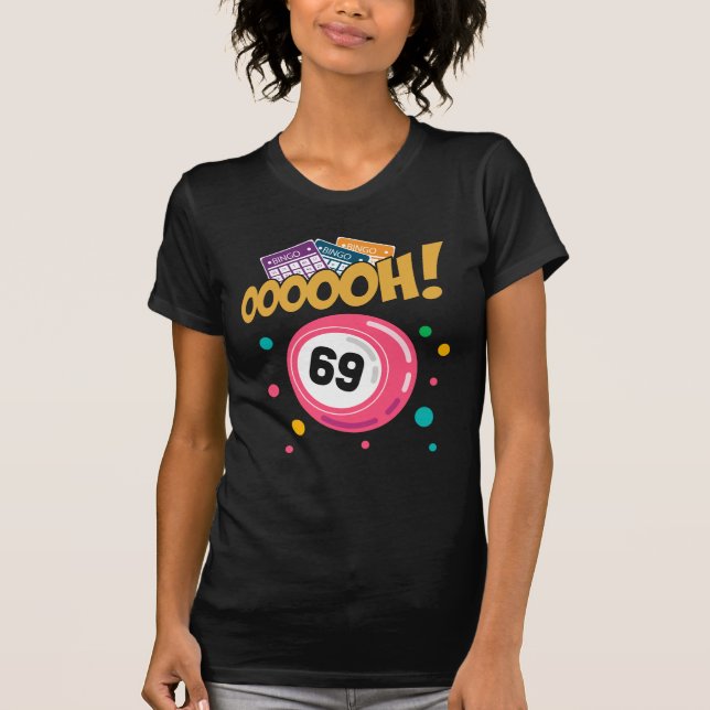Funny Bingo Player 69 Joke T Shirt (Framsida)