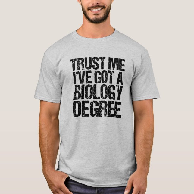 Funny biologi Major Studenten Bio Teacher Humor T Shirt (Framsida)