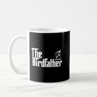 Funny Bird Owner Gift The Birdfather Bird Father G Kaffemugg