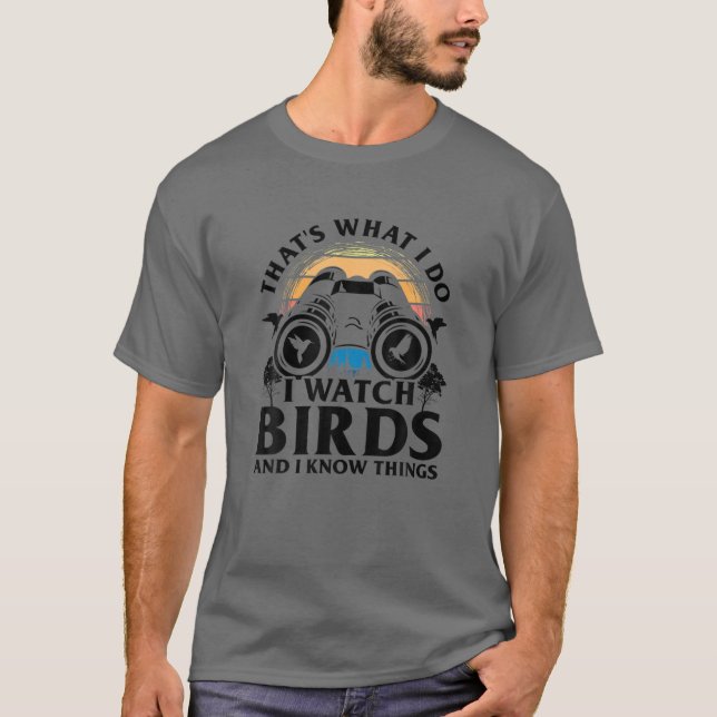 Funny Bird Watching Gift Coola Bird Älskare Watche T Shirt (Framsida)