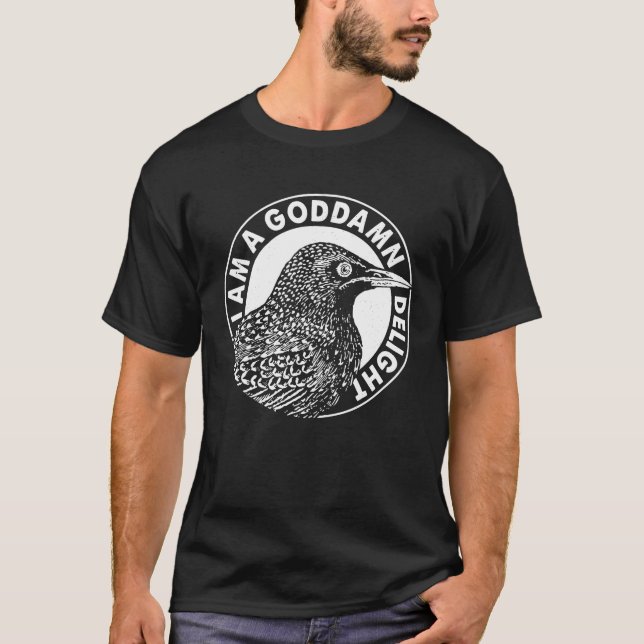 Funny Birds jag är en guddöd glädje T Shirt (Framsida)