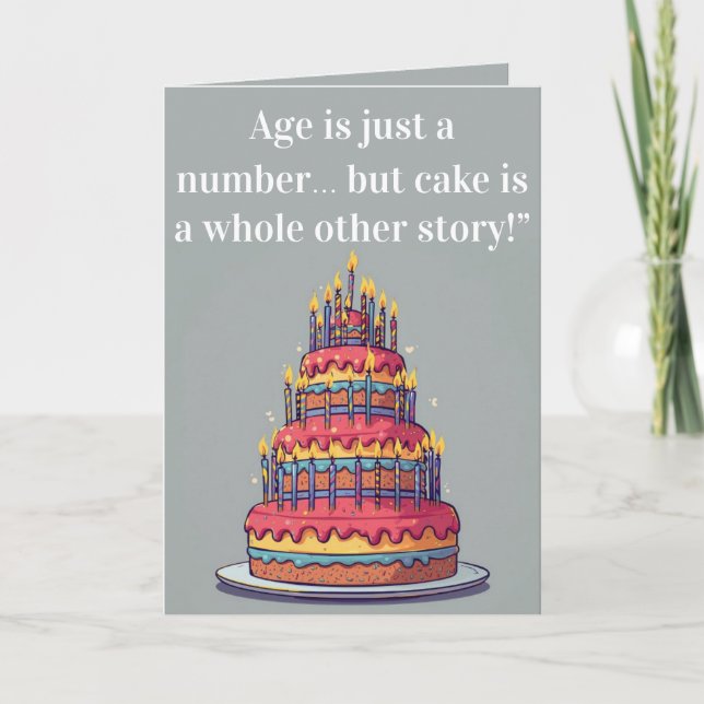 Funny Birthday Card – "Age is Just a Number…  Kort (Framsida)