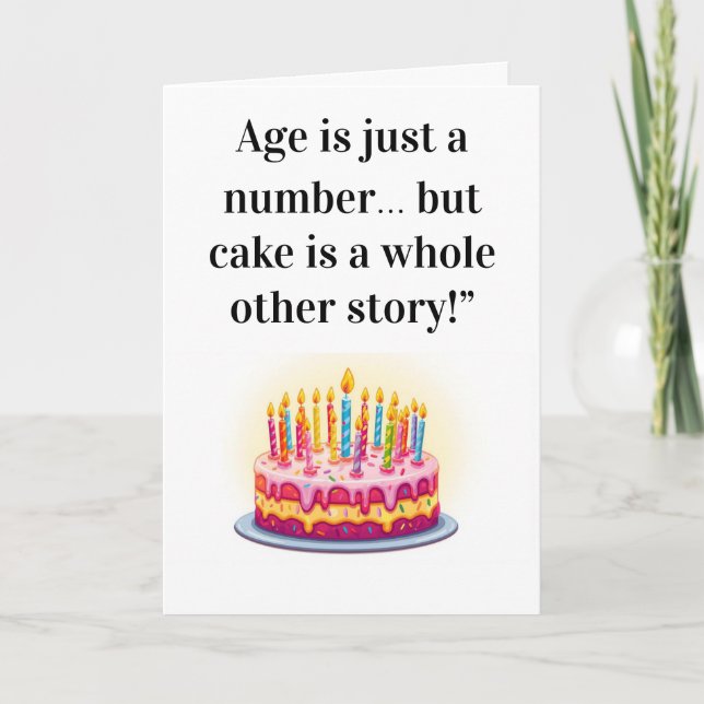 Funny Birthday Card – "Age is Just a Number…  Kort (Framsida)