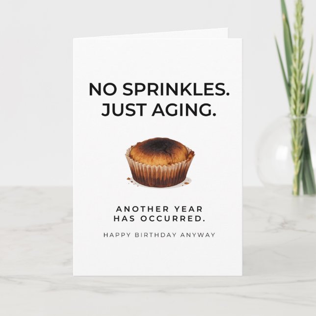 Funny Birthday Card - No Sprinkles Just Aging Kort (Framsida)