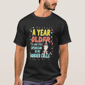 Funny Birthday Gift Gräns Collie Hund 1 T Shirt
