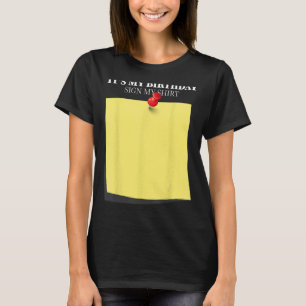 Funny Birthday Gift Party skriver under mitt Shirt T