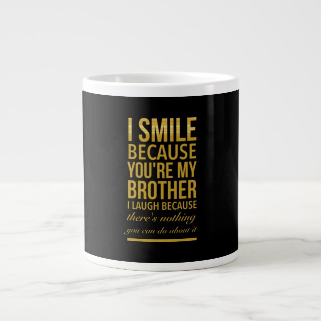 Funny birthday gifts for brothers from big sister jumbo mugg (Framsidan)