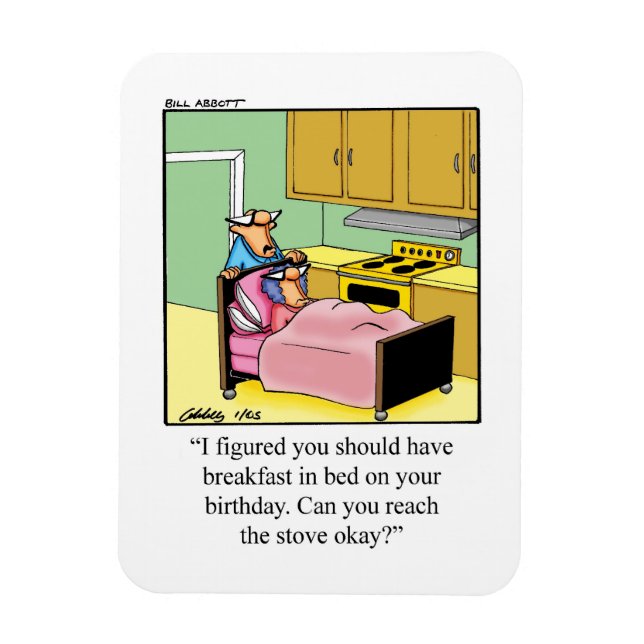 Funny Birthday Humor Magnet Gift (Vertikal)