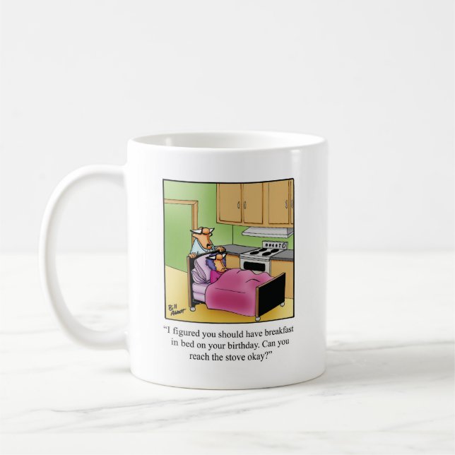 Funny Birthday Humor Mugg Gift (Vänster)