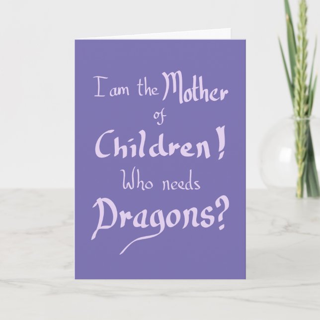 Funny Birthday Mammor Children Dragons Slogan Kort (Framsida)