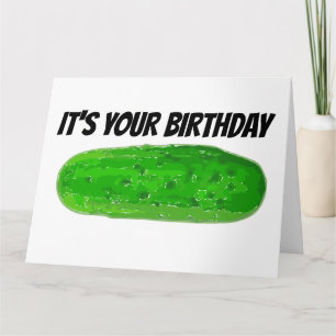 FUNNY BIRTHDAY PICKLE BIG DEAL DILL GREETARD KORT