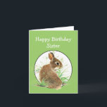 Funny Birthday Sister All Ears Cute Bunny Rabbit Kort<br><div class="desc">This little rabbit wants to say Happy Birthday Sister and thanks for being all ears</div>