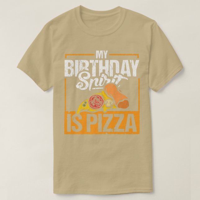 Funny Birthday Spirit Pizza Älskare Foodie Humor B T Shirt (Design framsida)