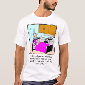 Funny Birthday T-Shirt