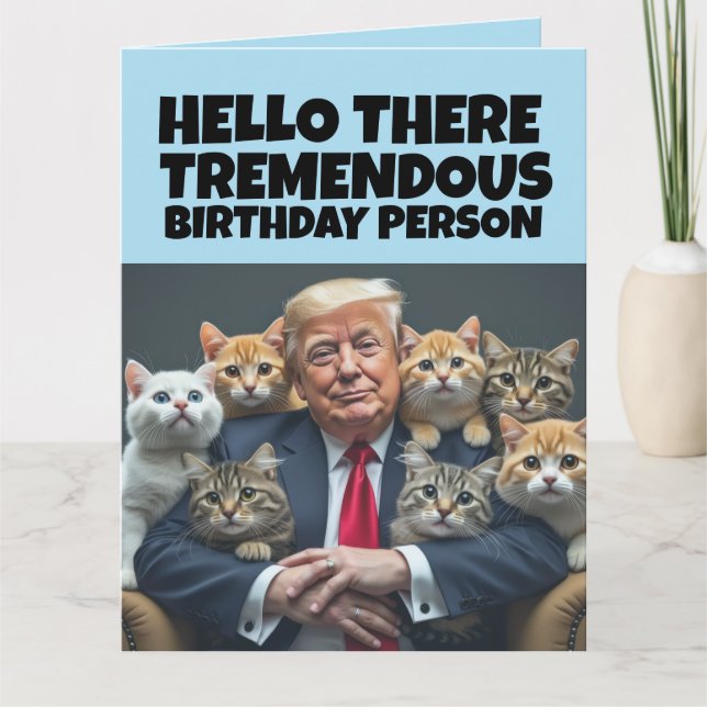FUNNY BIRTHDAY TRUMP GREETING CAT CARD KORT (Framsida)