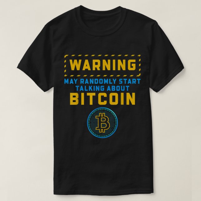 Funny Bitcoin Warning Design T Shirt (Design framsida)