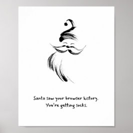 Funny Black and White Hand-Drawn Santa Claus quote Poster