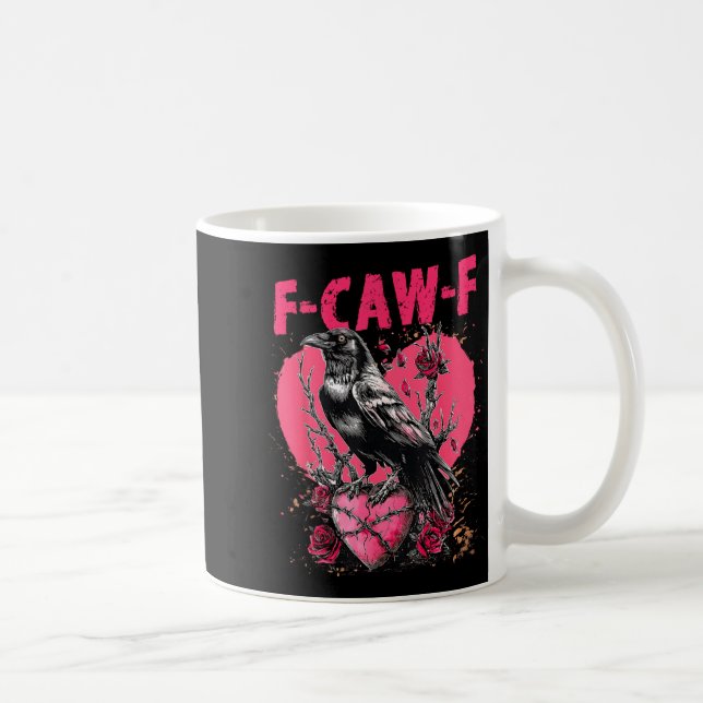 Funny Black Bird F-caw-f Anti Valentines Day Singl Kaffemugg (Höger)