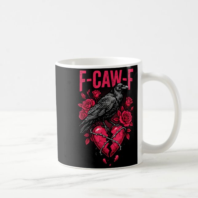 Funny Black Bird F-caw-f Anti Valentines Day Singl Kaffemugg (Höger)