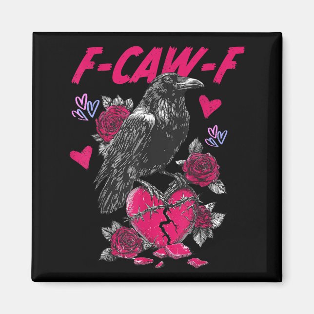 Funny Black Bird F-caw-f Anti Valentines Day Singl Magnet (Framsidan)