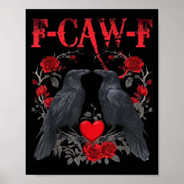 Funny Black Bird F-caw-f Anti Valentines Day Singl Poster (Framsidan)
