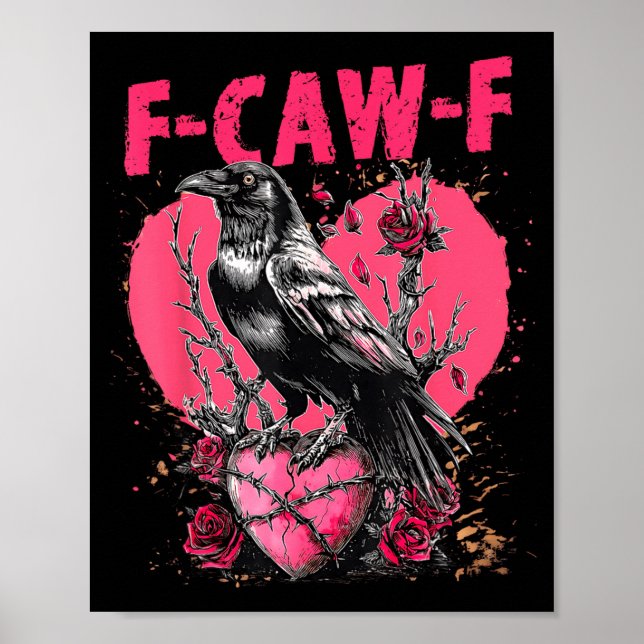 Funny Black Bird F-caw-f Anti Valentines Day Singl Poster (Framsidan)