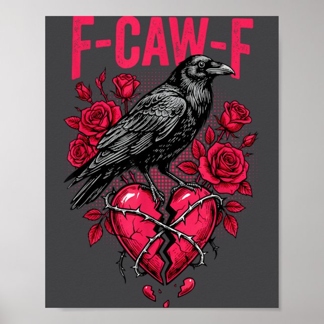 Funny Black Bird F-caw-f Anti Valentines Day Singl Poster (Framsidan)