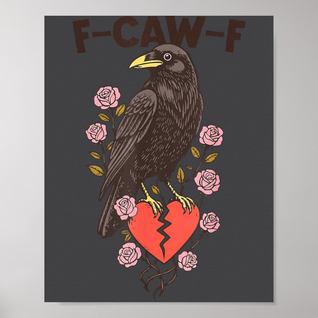 Funny Black Bird F-caw-f Anti Valentines Day Singl Poster (Framsidan)