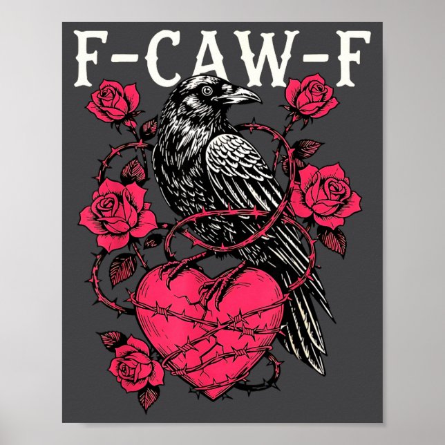 Funny Black Bird F-caw-f Anti Valentines Day Singl Poster (Framsidan)