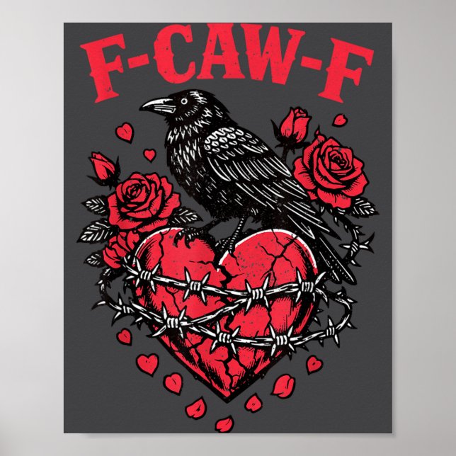 Funny Black Bird F-caw-f Anti Valentines Day Singl Poster (Framsidan)