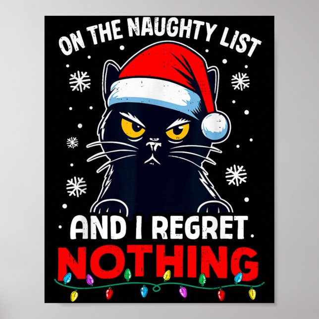 Funny Black Cat Christmas I Regret Nothing Cats Lo Poster (Framsidan)