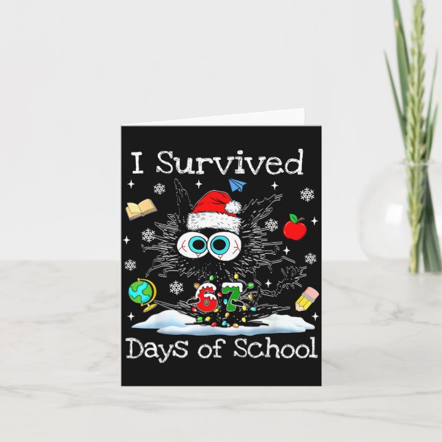 Funny Black Cat Christmas I Survived 67 Days Of Sc Kort (Framsida)