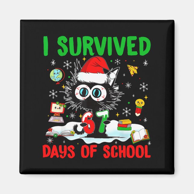 Funny Black Cat Christmas I Survived 67 Days Of Sc Magnet (Framsidan)