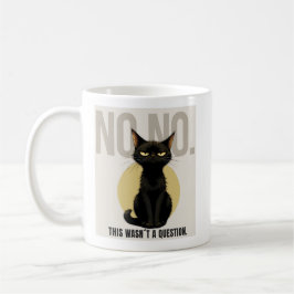 Funny Black Cat Meme Coffee Mug Kaffemugg