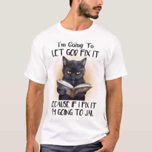 Funny Black Cat Say T Shirt