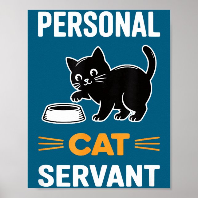 Funny Black Cat Servant Of Tiny Furry Overlord  Poster (Framsidan)
